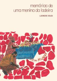 memórias de uma menina da ladeira – Lucineide Souza
